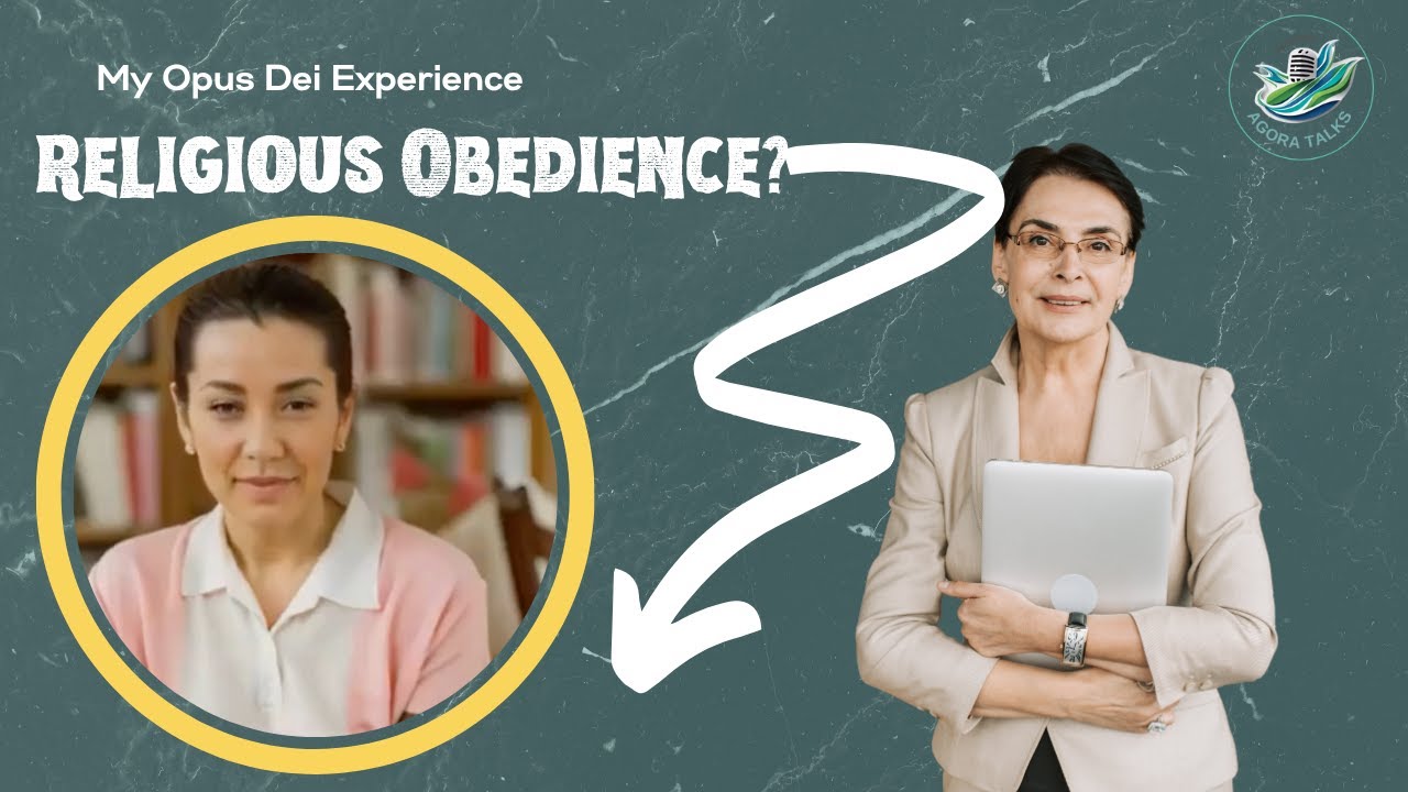 A&iacute;da former numerary speakes out  Opus Dei ⛪️ obedience