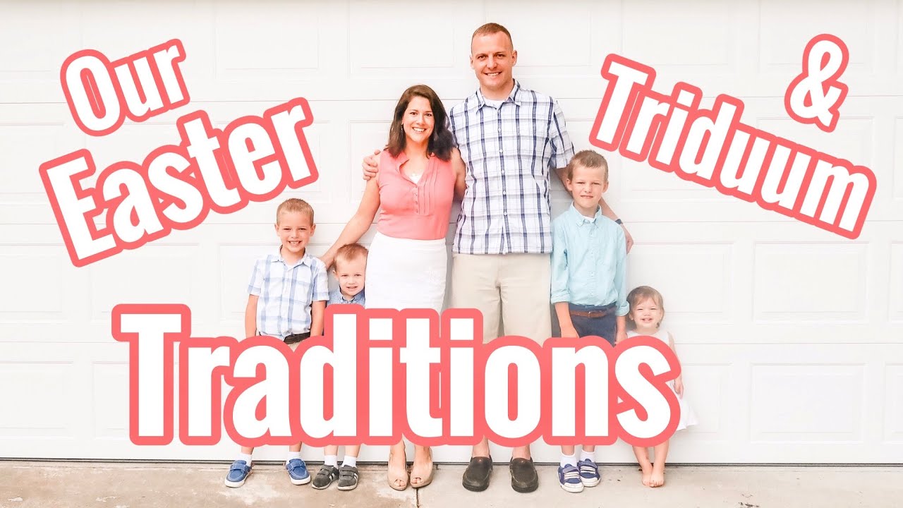 Our HOLY WEEK & Easter TRADITIONS for kids & the Catholic Family (Holy Thursday, Good Friday & more)