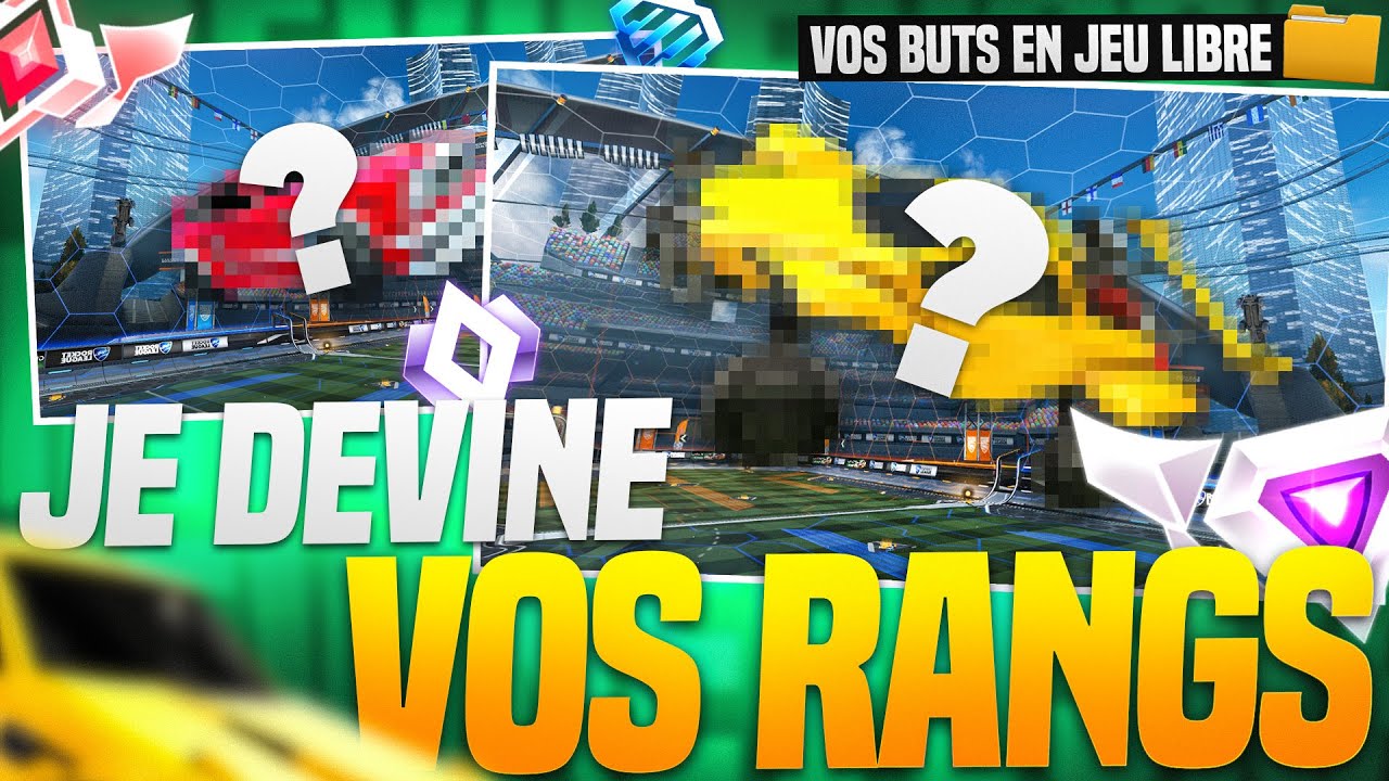 JE DEVINE VOS RANKS SUR ROCKET LEAGUE !! (grâce au jeu libre)