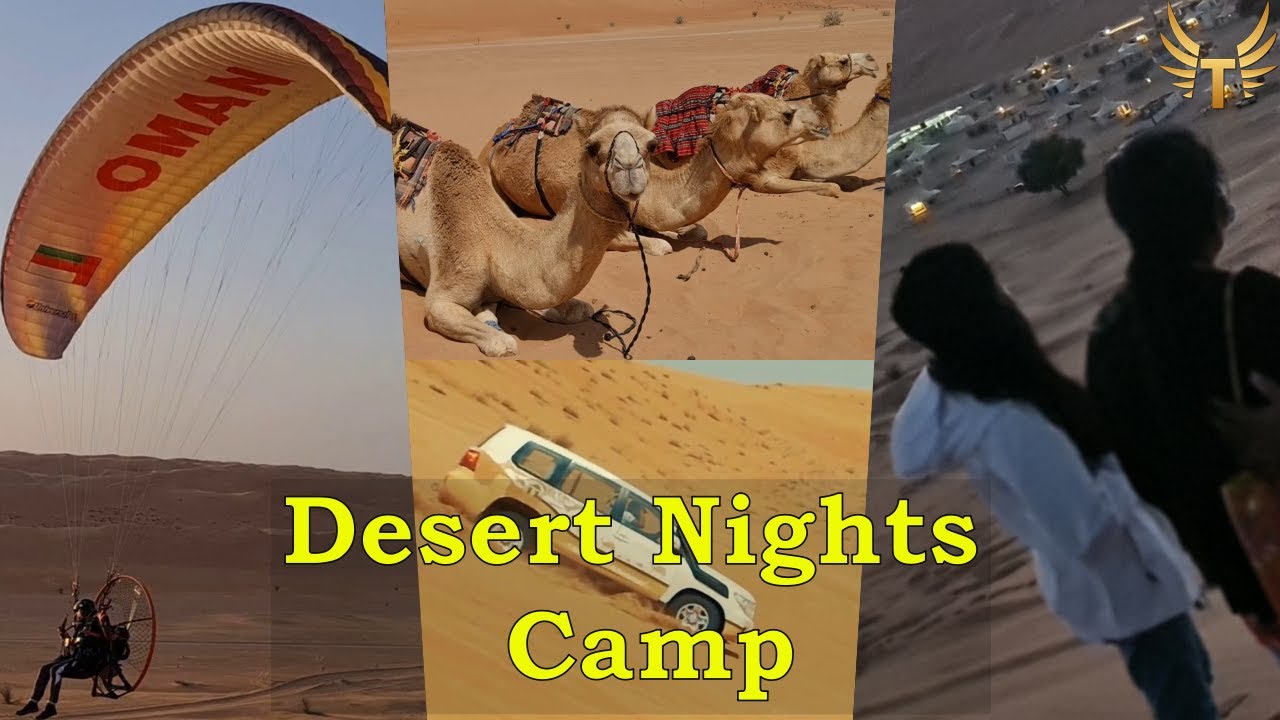 Adventure desert life experience in Oman- The Desert Night Camp