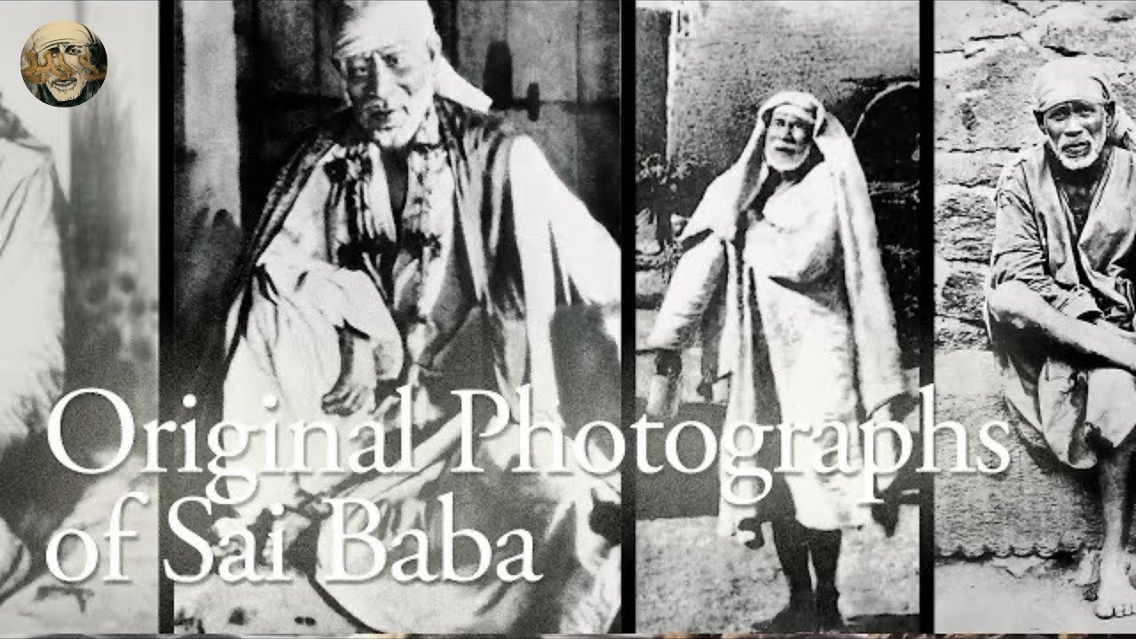 Original Photos of Shirdi Sai Baba | Dr. Vinny Chitluri
