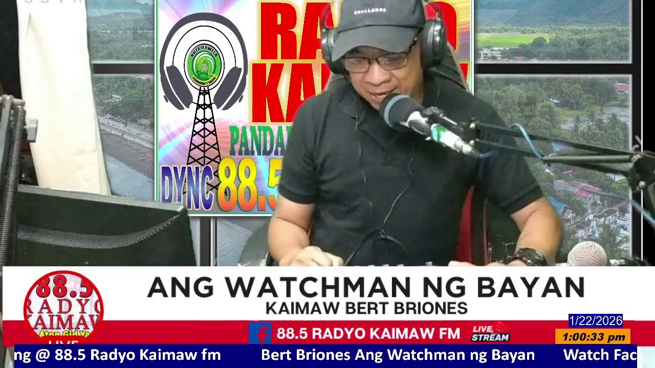 𝐀𝐍𝐆 𝐖𝐀𝐓𝐂𝐇𝐌𝐀𝐍 𝐍𝐆 𝐁𝐀𝐘𝐀𝐍 - JANUARY 22, 2026 - KAIMAW BERT BRIONES