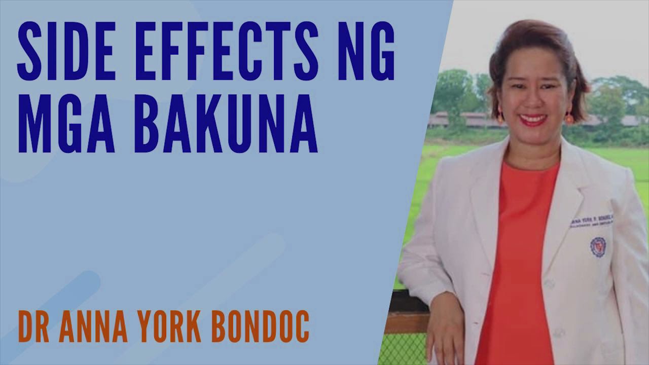 SIDE EFFECTS NG MGA BAKUNA | Dr. Anna York Bondoc