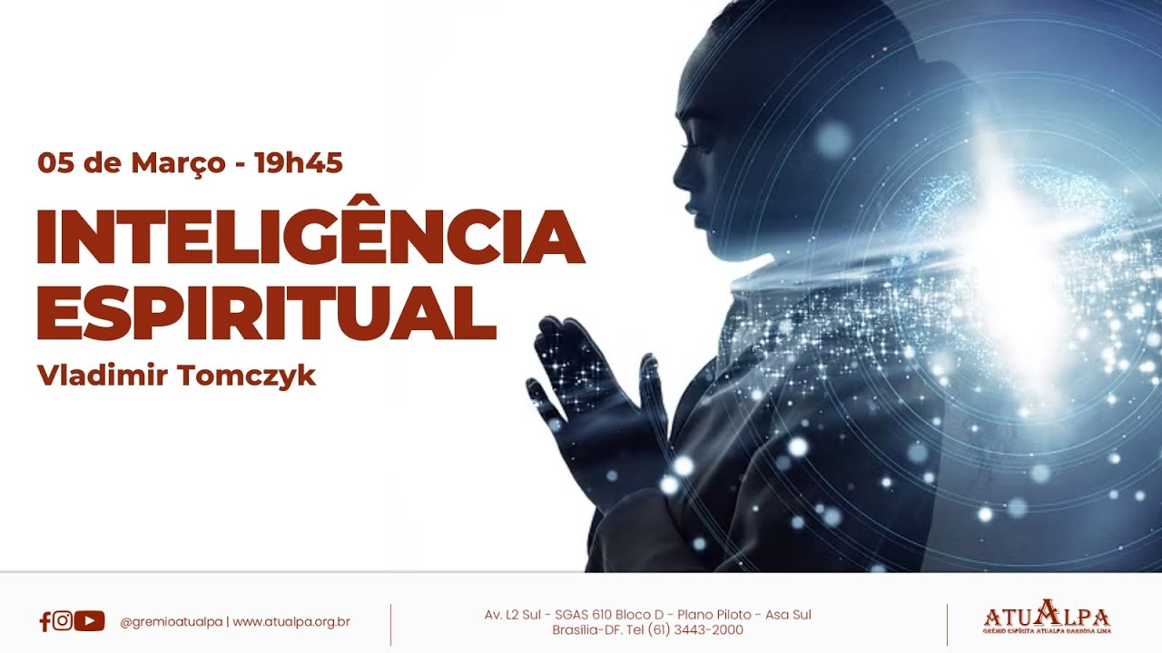 Inteligência Espiritual | Vladimir Tomczyk, dia 05/03