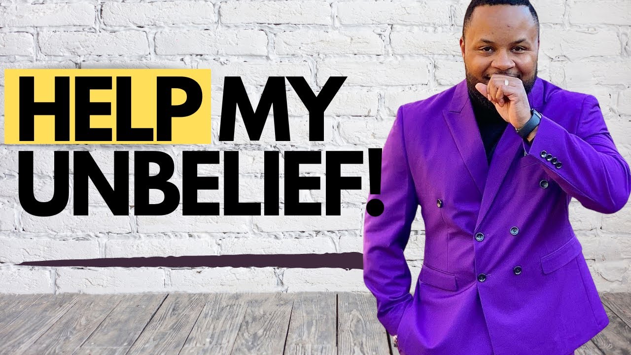 Dealing with Doubt and Unbelief | Daily Devotional