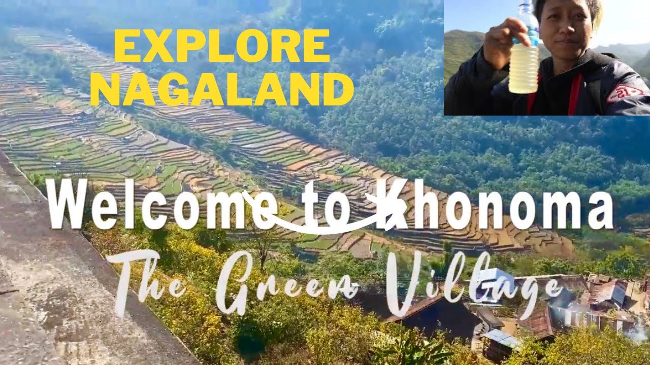 Welcome to khonoma -The Green Village | North East India | Nagaland