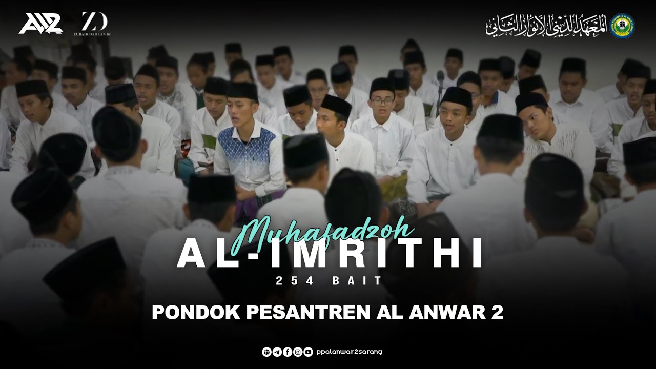 Muhafadzoh Al Imrity FULL 254 BAIT | Khos Zubair Dahlan Pondok Pesantren Al Anwar 2.