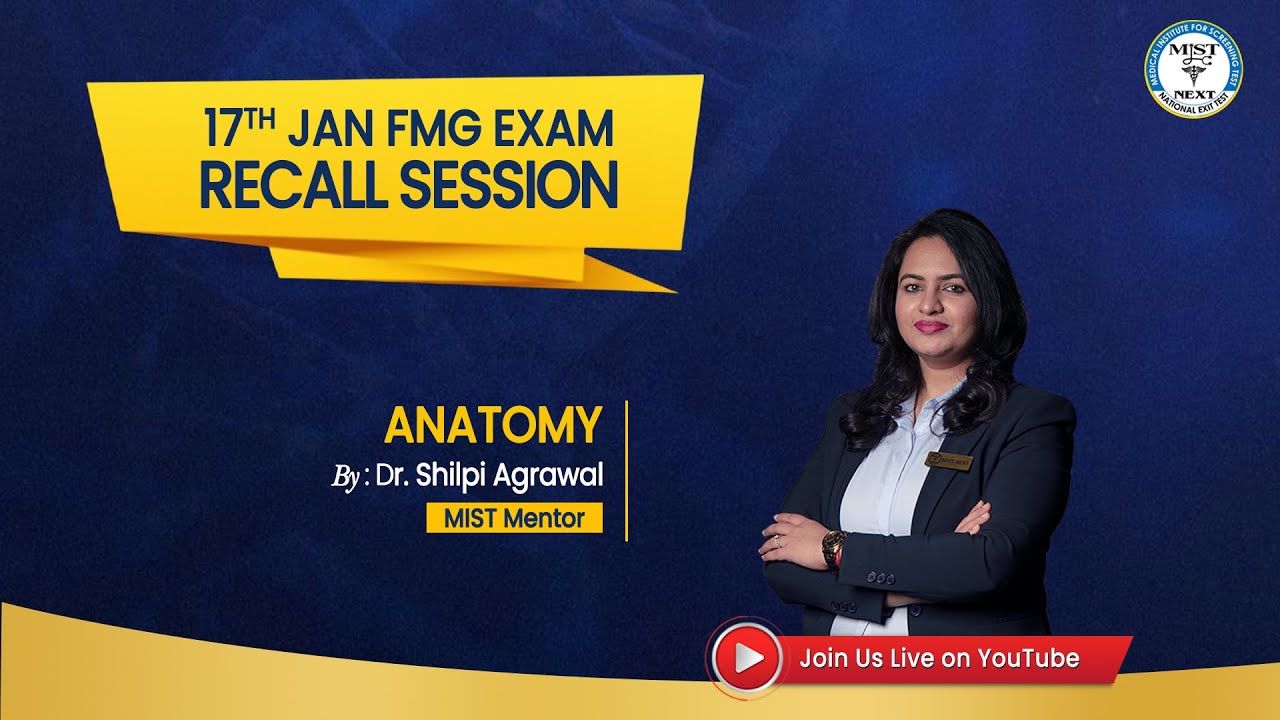 17TH JANUARY 2026 FMG EXAM ANATOMY RECALL SESSION