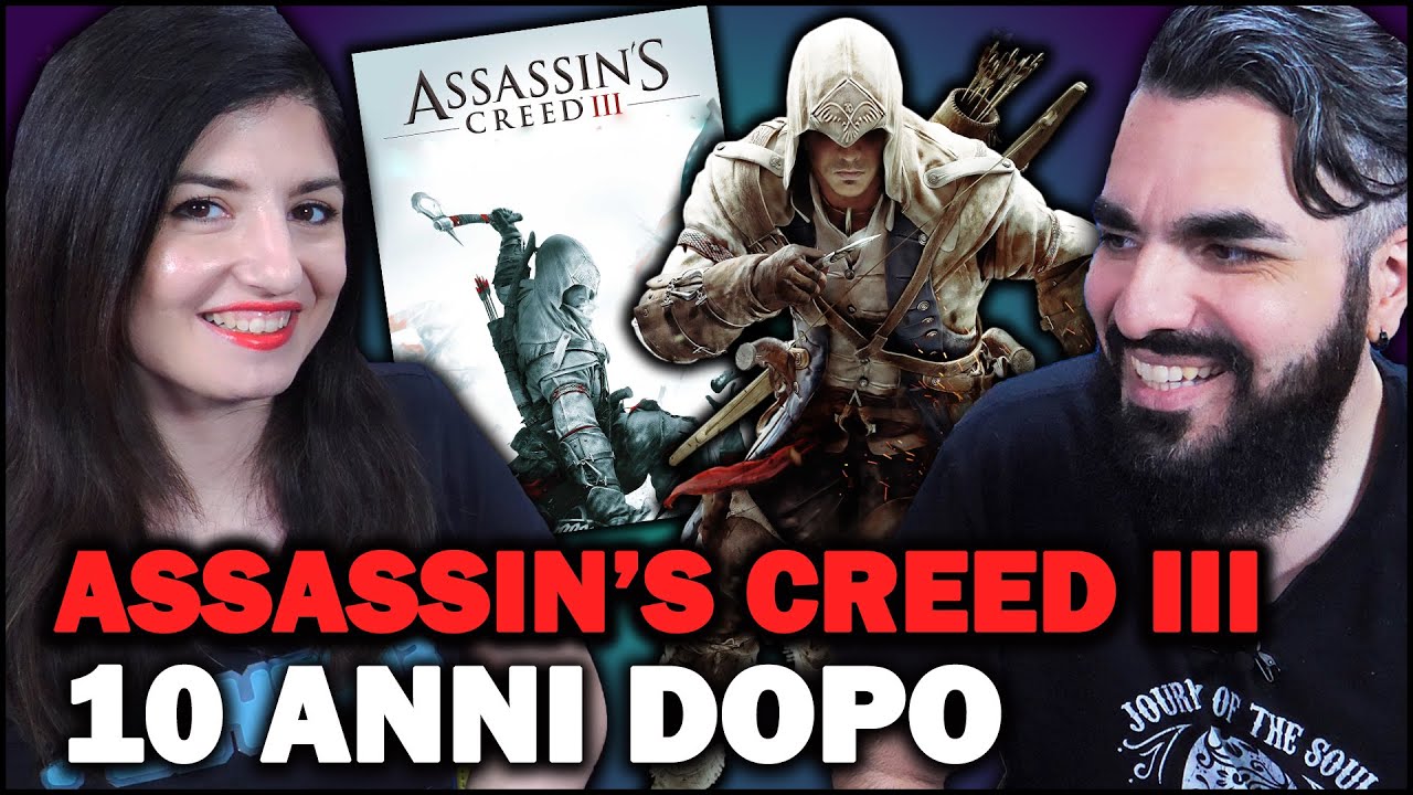 ASSASSIN'S CREED 3 | 10 ANNI DOPO! #replayerinside