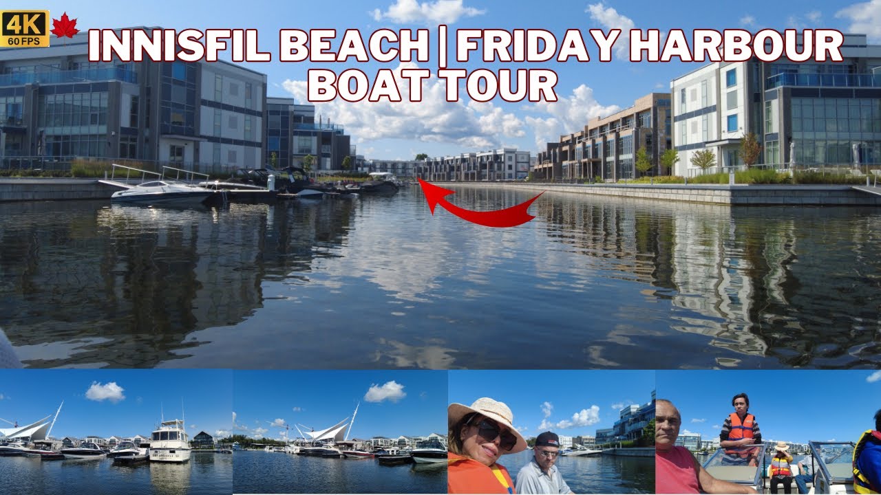 INNISFIL BEACH | FRIDAY HARBOUR RESORT | BOAT TOUR