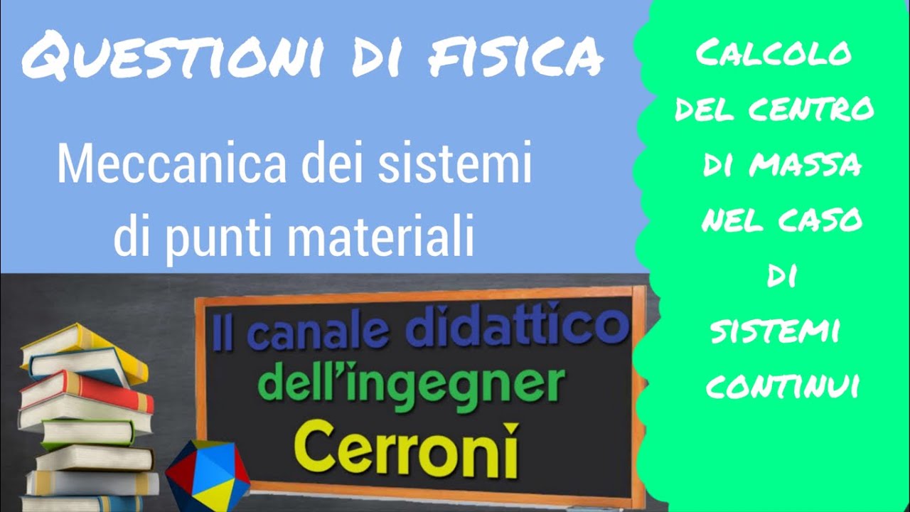 Calcolo del centro di massa per sistemi continui ( 10 )