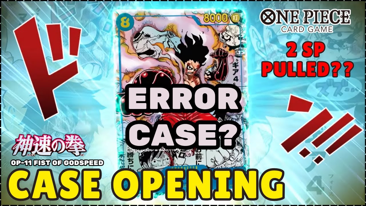 【ONE PIECE TCG】 OP-11 FIST OF GODSPEED ERROR CASE OPENING! WAS MANGA/ GEAR 5 LUFFY ROBBED?
