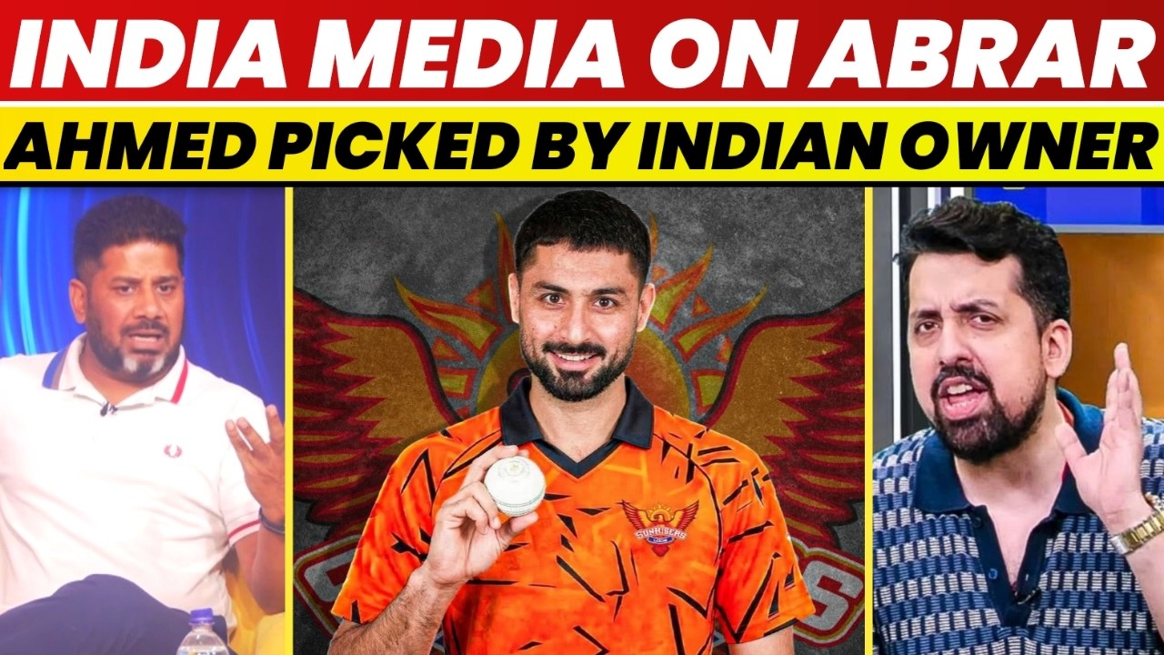 Indian Media On Abrar Ahmed Picked By Indian Owner | Indian Media On Abrar Ahmed | Abrar Ahmed | PCB