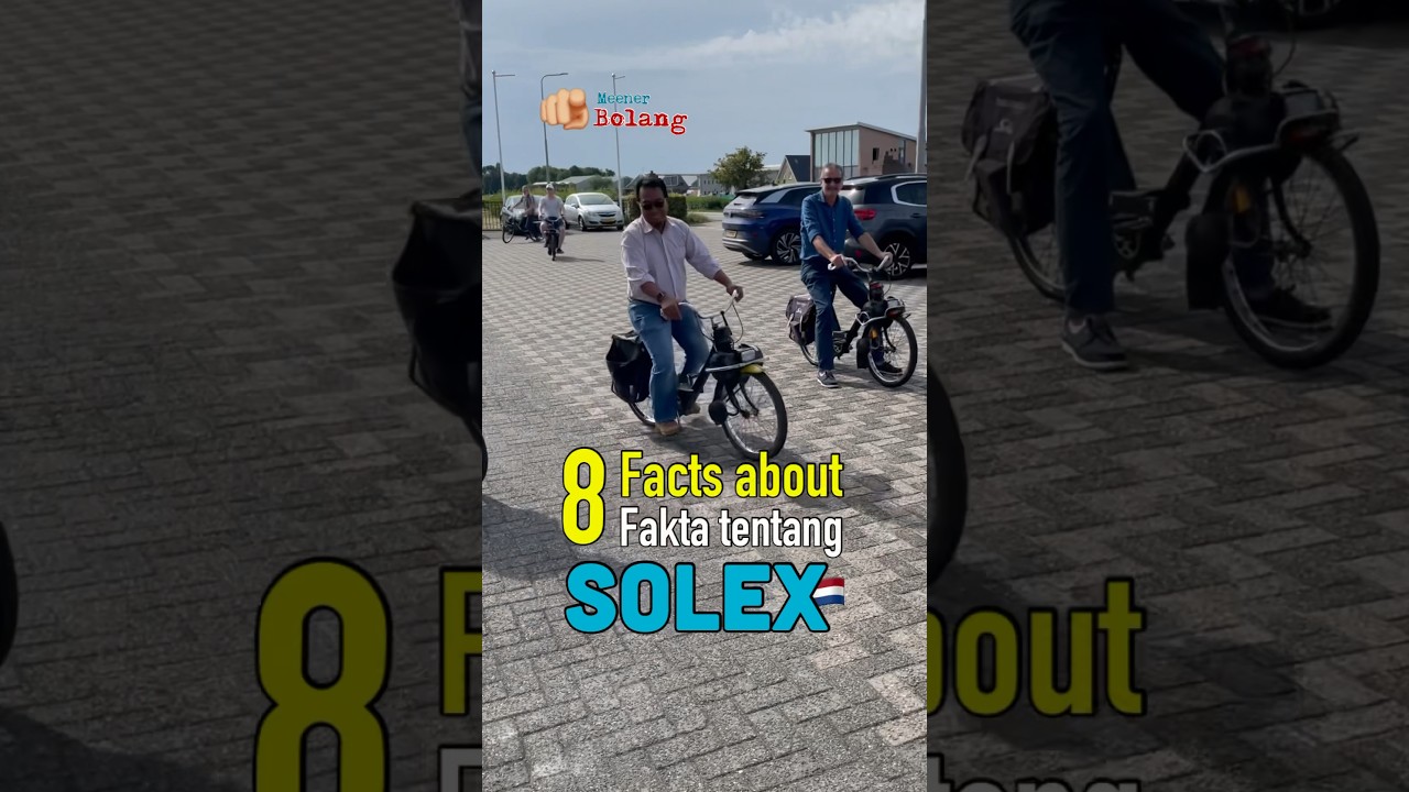 8 Facts about Solex 🇳🇱 #8facts #solex #meneerbolang #havefun #holland #moveon #bestlife #success