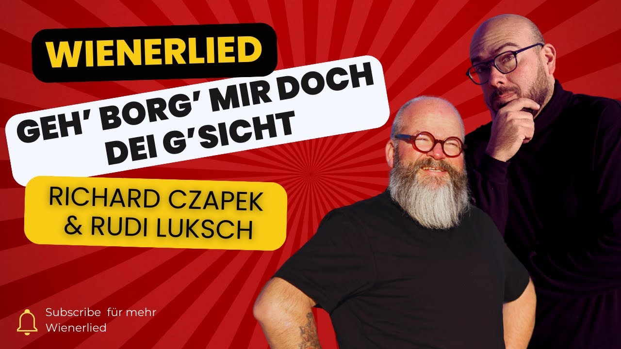 16er Buam - Geh’ borg’ mir doch dei G’sicht - Wienerlied
