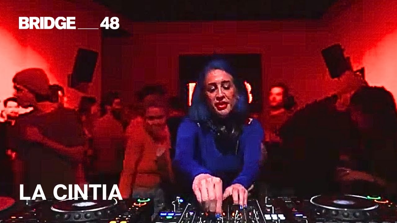 La Cintia DJ set│Bridge_48  [2024]