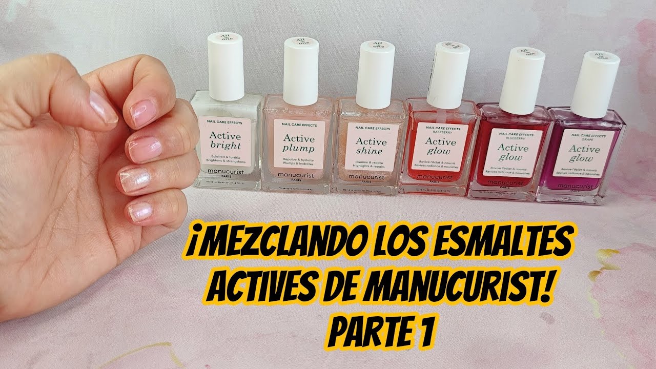 ¡Mezclas que puedes hacer con tus esmaltes Active! Feat @Manucurist || Parte 1 || Lulu B Nails