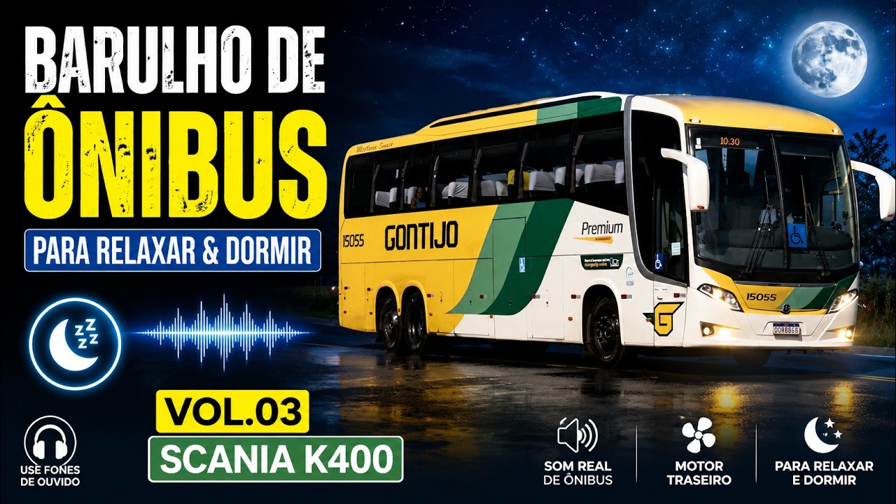 (Barulho de ônibus) Para relaxar & dormir ... Vol.03 | GONTIJO - 15055 - Serra de Igarapé