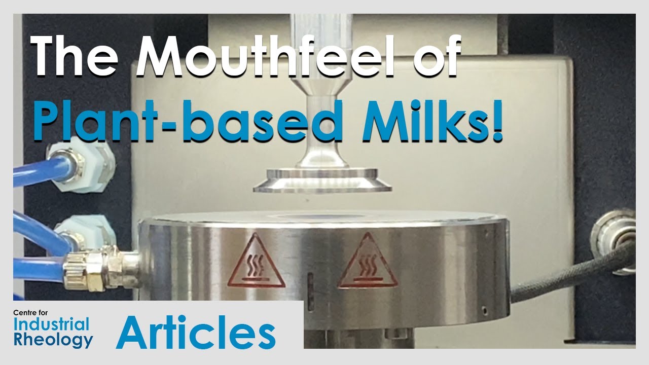 Rheology & Tribology: Predicting the Mouthfeel of Plant-based Milks