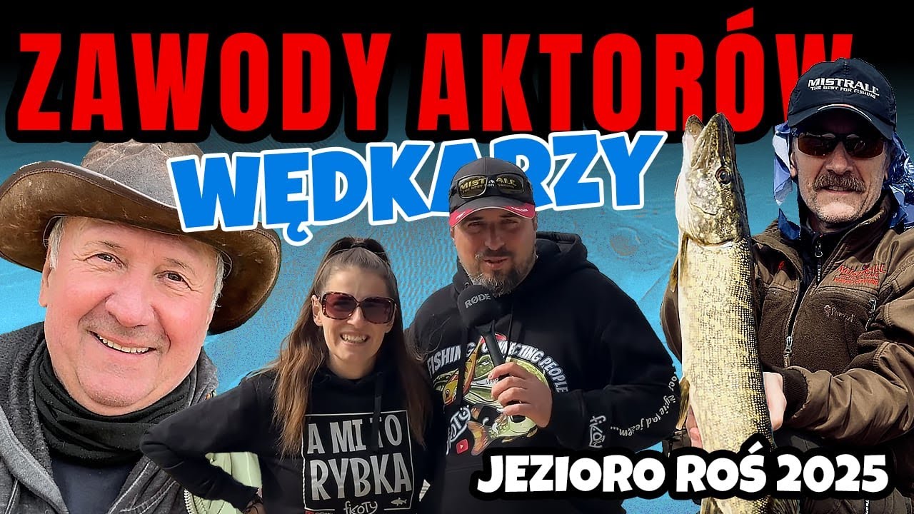 XXIX Zawody AKTORÓW WĘDKARZY im. Jaremy Stępowskiego o Puchar MISTRALLA - jezioro Roś 2025.