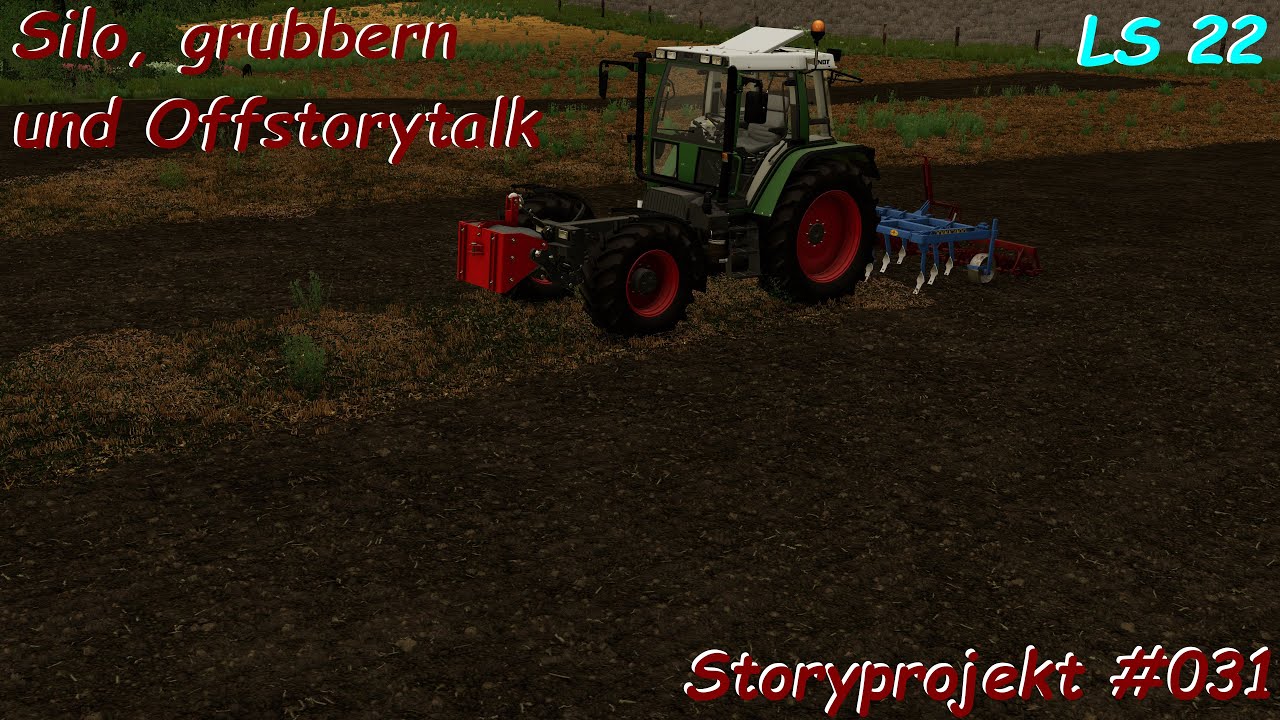 LS 22 Storyprojekt | Warum keine Videos in letzer Zeit? | #031