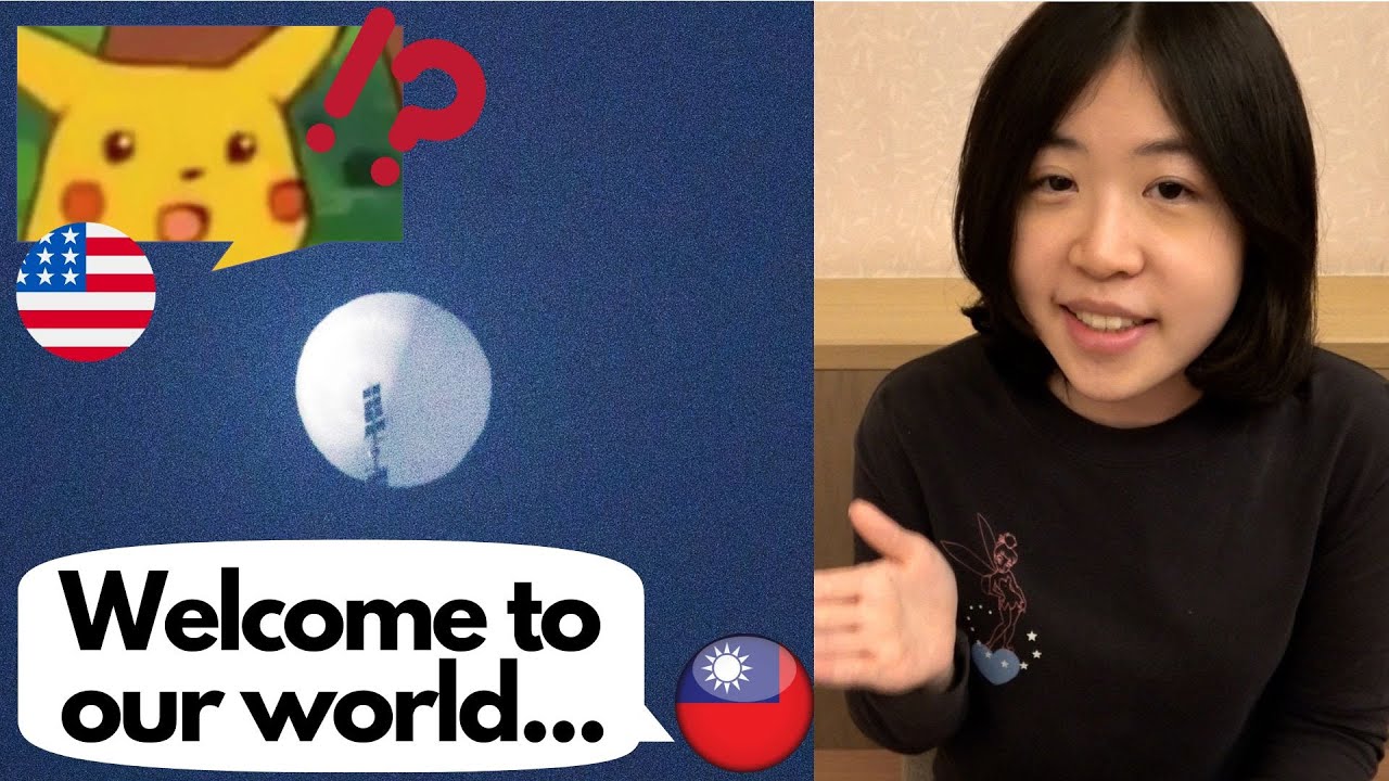 China spy balloon incident from a Taiwanese perspective | Xi to be ready for Taiwan invasion by 2027