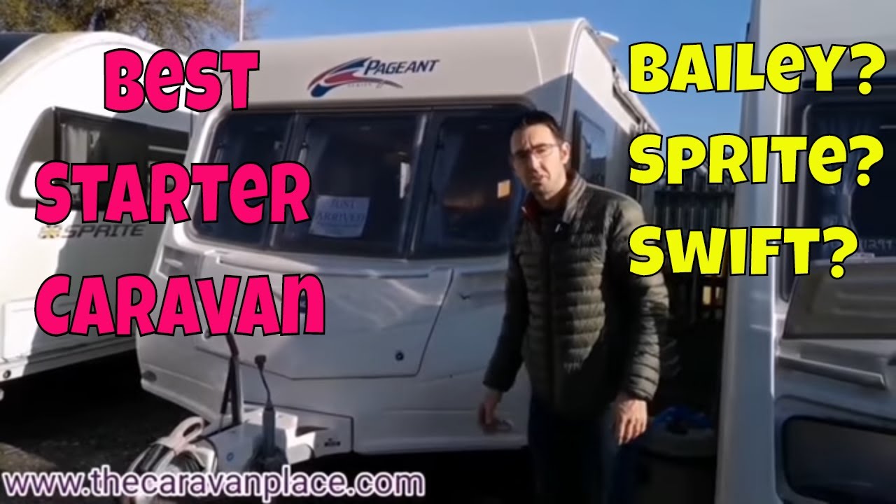 Bailey Sprite Or Swift Caravan -  Best Starter Caravan ?