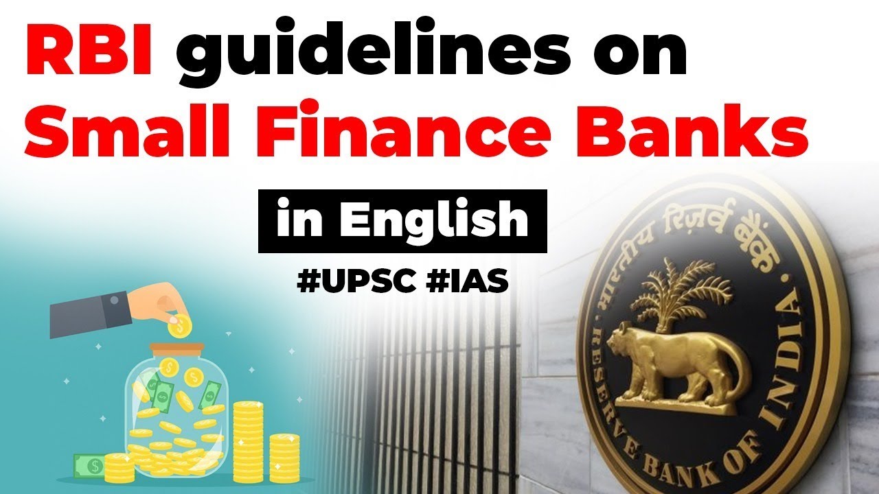 RBI guidelines on Small Finance Banks, Know what On Tap Licensing means, Current Affairs 2019 #UPSC