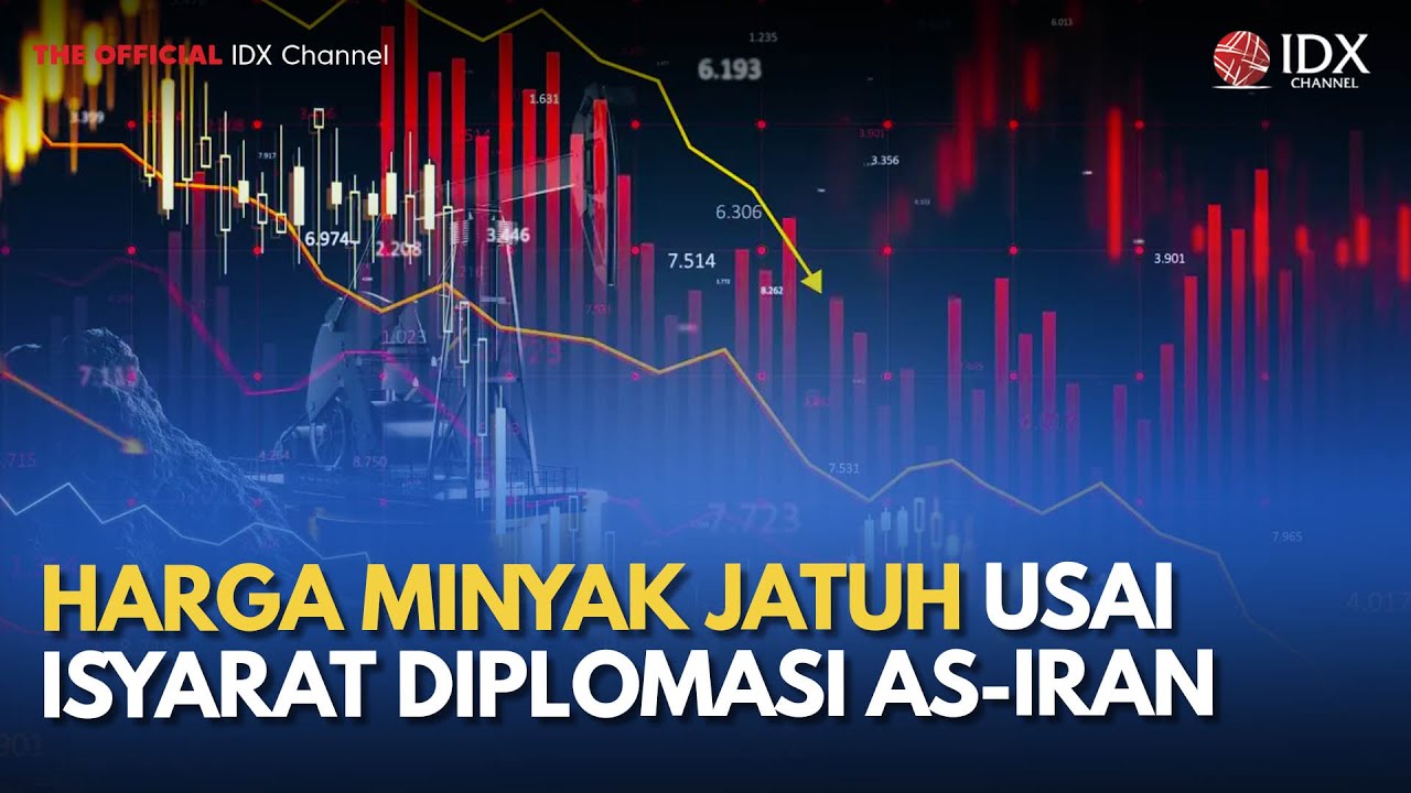 Harga Minyak Jatuh Usai Isyarat Diplomasi AS-Iran | MILENOMICS