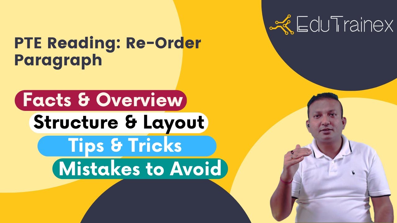PTE Reading: Reorder Paragraph | Overview | Tips and Tricks | Edutrainex