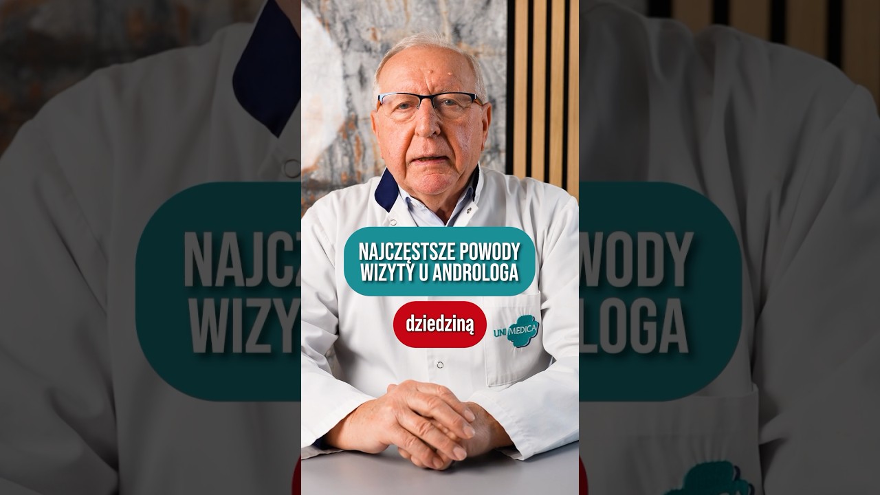 Jakie są najczęstsze powody wizyty u Androloga?