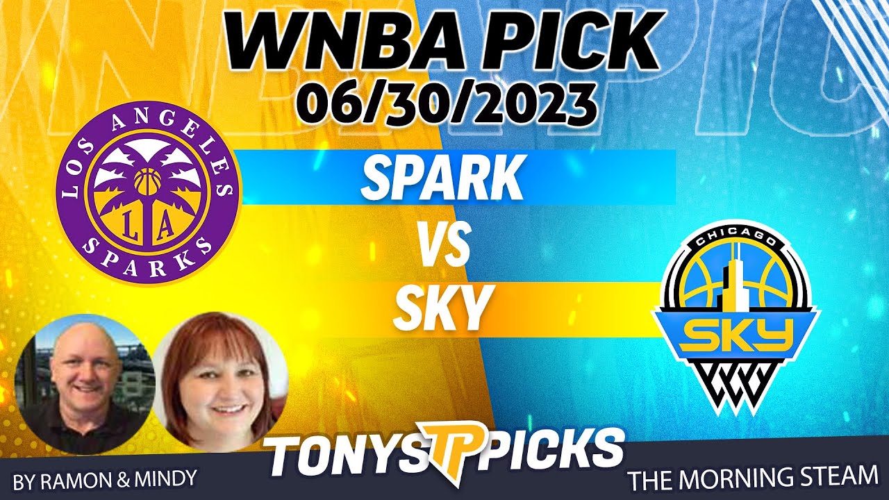 LA Sparks vs Chicago Sky 6/30/2023 FREE WNBA Picks and Predictions on Morning Steam Show for Today
