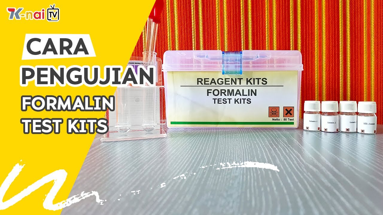 Formalin Test Kits - Prosedur Pemeriksaan (Cara Pengujian)