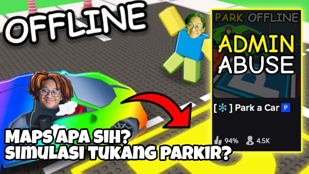 MAPs apa sih? DI ROBLOX MALAH JADI TUKANG PARKIR 🗿 || Park a Car