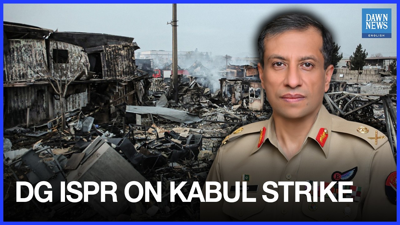 Pakistan Army Spokesperson On Kabul Strike | Pak-Afghan Tensions | Dawn News English