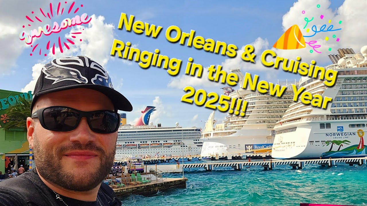 New Orleans to Crusing Norwegian for New Years 2025!