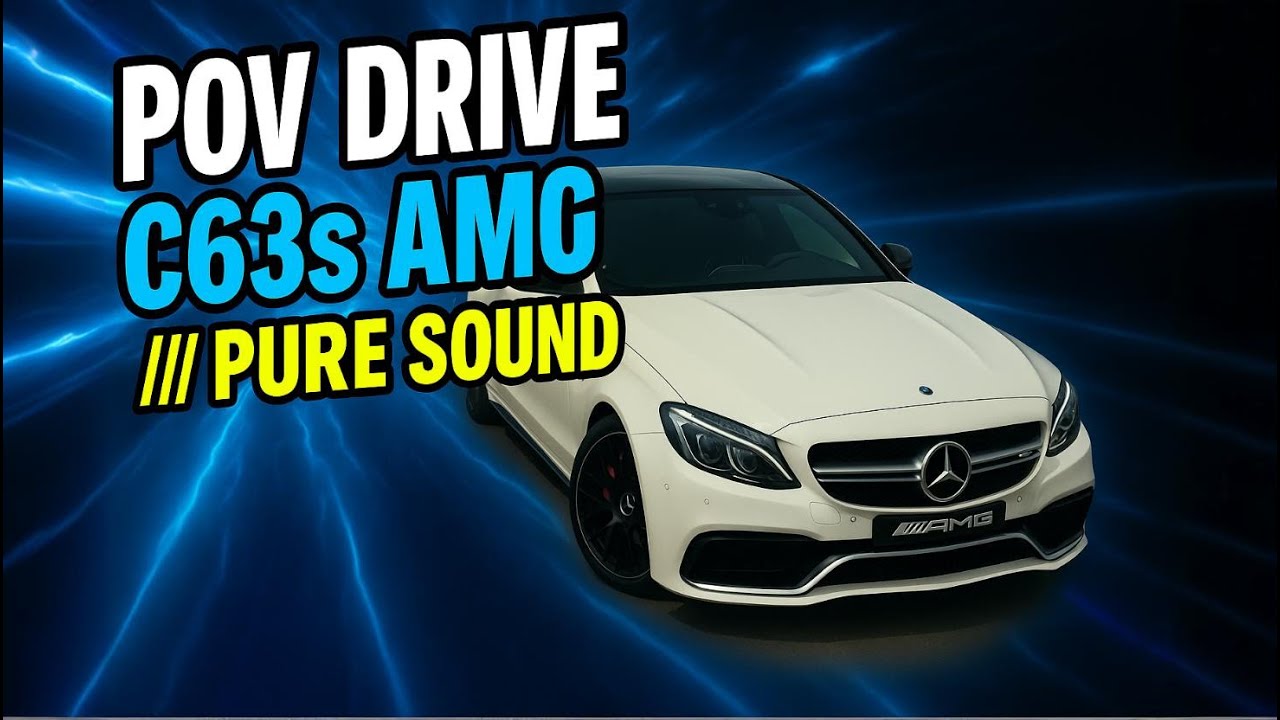 POV Drive /// Mercedes W205 C63s AMG /// Pure V8 Sound