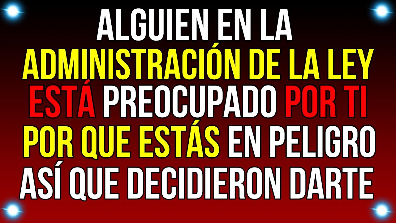 ALGUIEN de la ADMINISTRACIÓN legal está PREOCUPADO por ti...| Mensaje de Dios Hoy | #god #godmessage