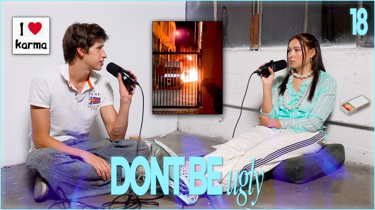 Someone set fire to our podcast studio - Don't Be Ugly #18