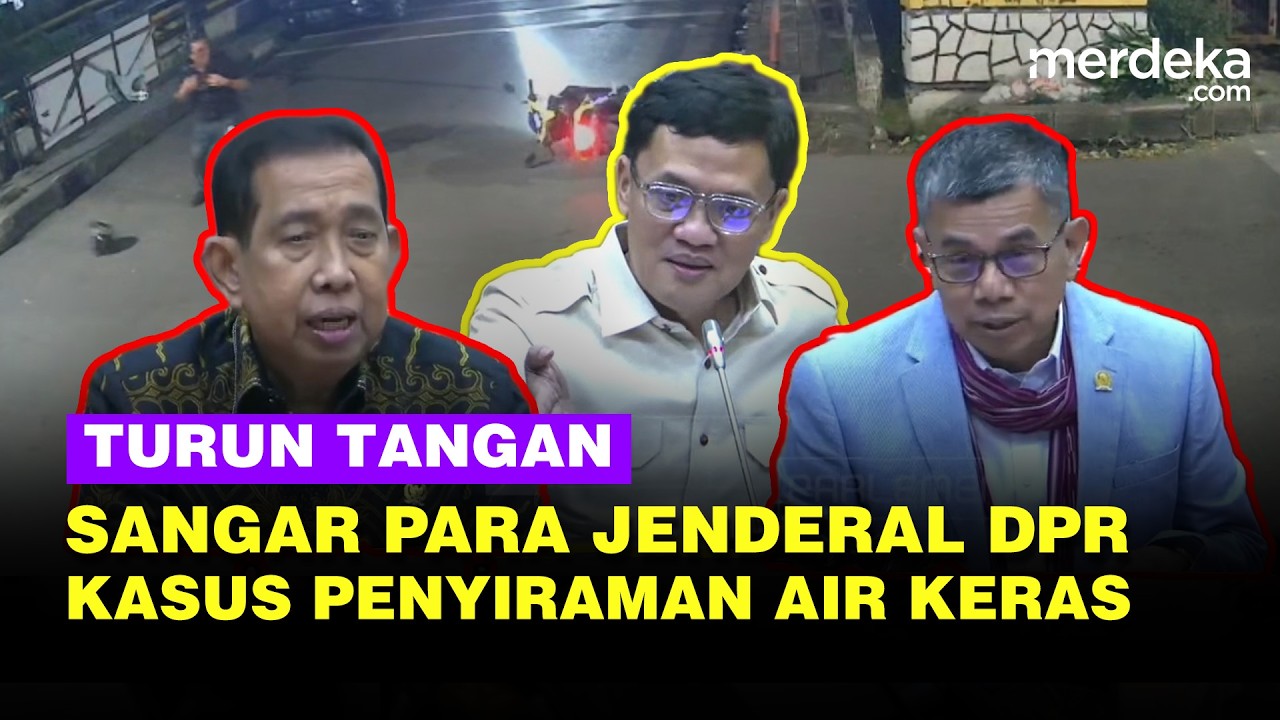 [FULL] Sangar Para Jenderal DPR Turun Tangan di Kasus Penyiraman Air Keras Aktivis KontraS