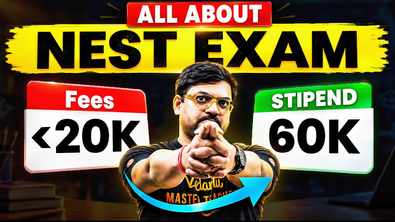 All About NEST Exam | Eligibility, Exam Pattern, Syllabus | NEST 2027 | Harsh Sir