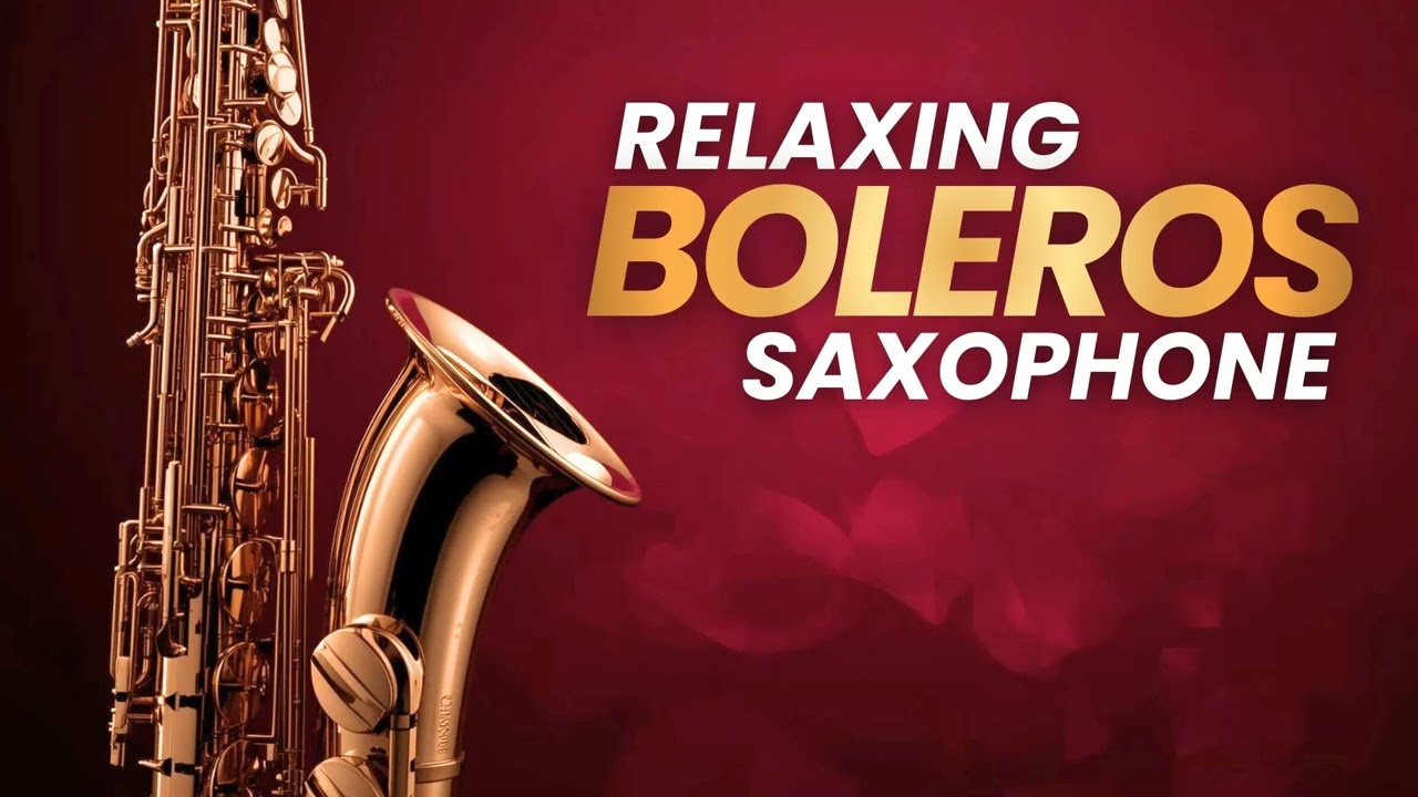 Música de Amor en Saxofón – Boleros Instrumentales