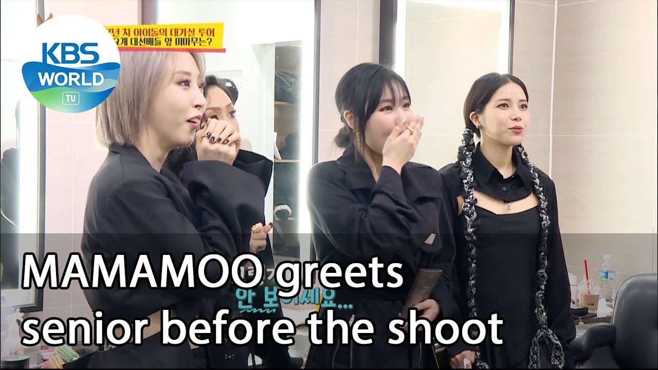 MAMAMOO greets senior before the shoot (Boss in the Mirror) | KBS WORLD TV 201224