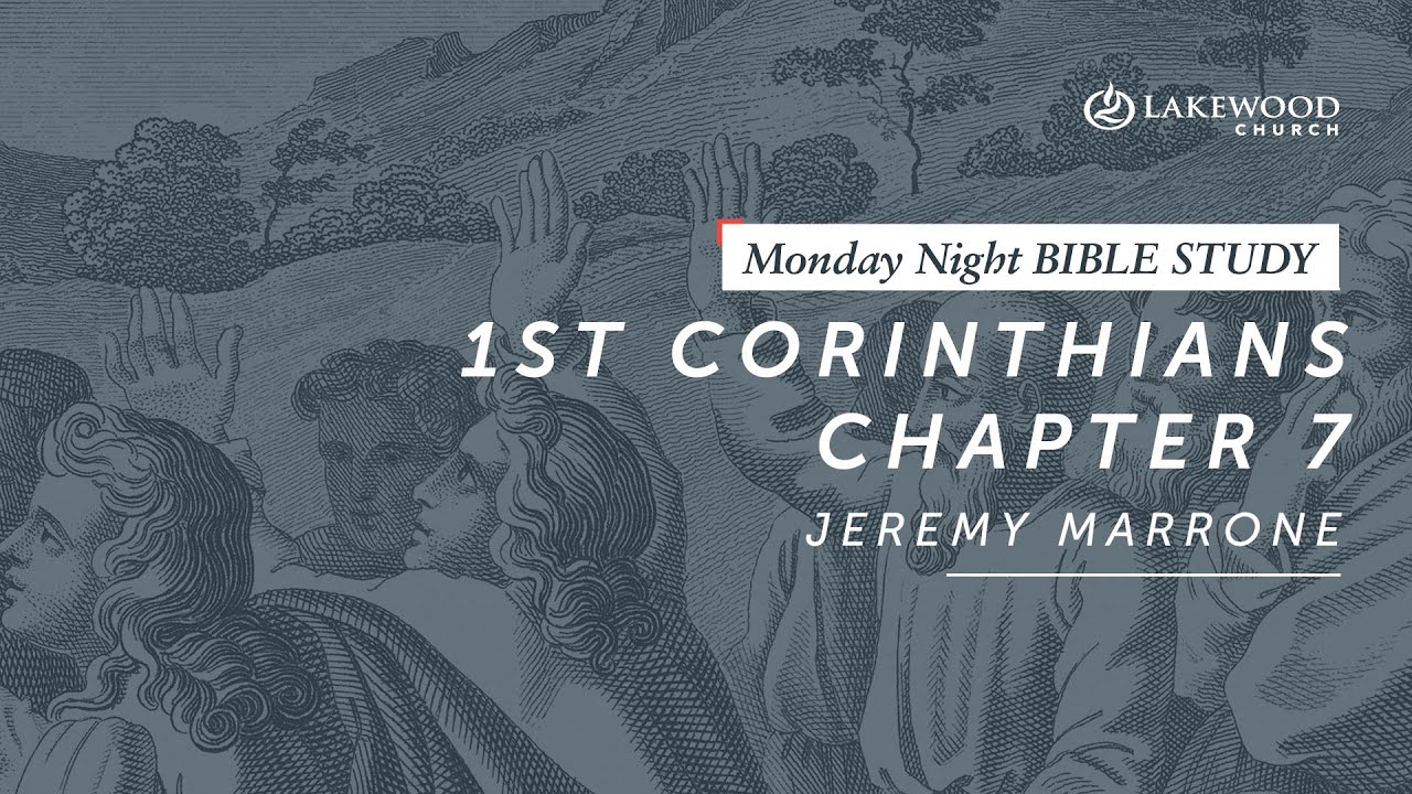 1 Corinthians 7 | Jeremy Marrone (2019)