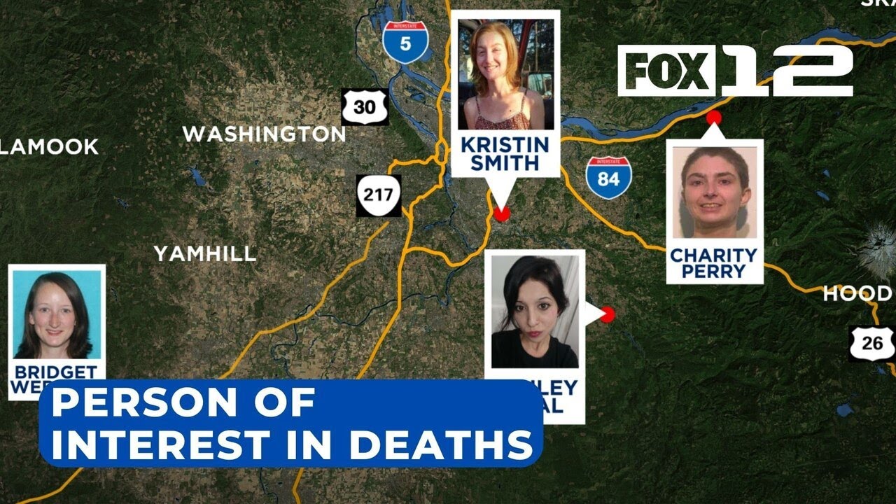 Person of interest in deaths of 4 Portland metro area women