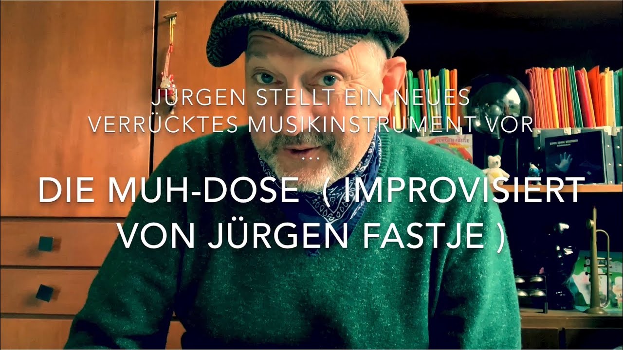 Die Muh-Dose ( improvisiert ) ein verrücktes Musikinstrument hier vorgestellt von Jürgen Fastje