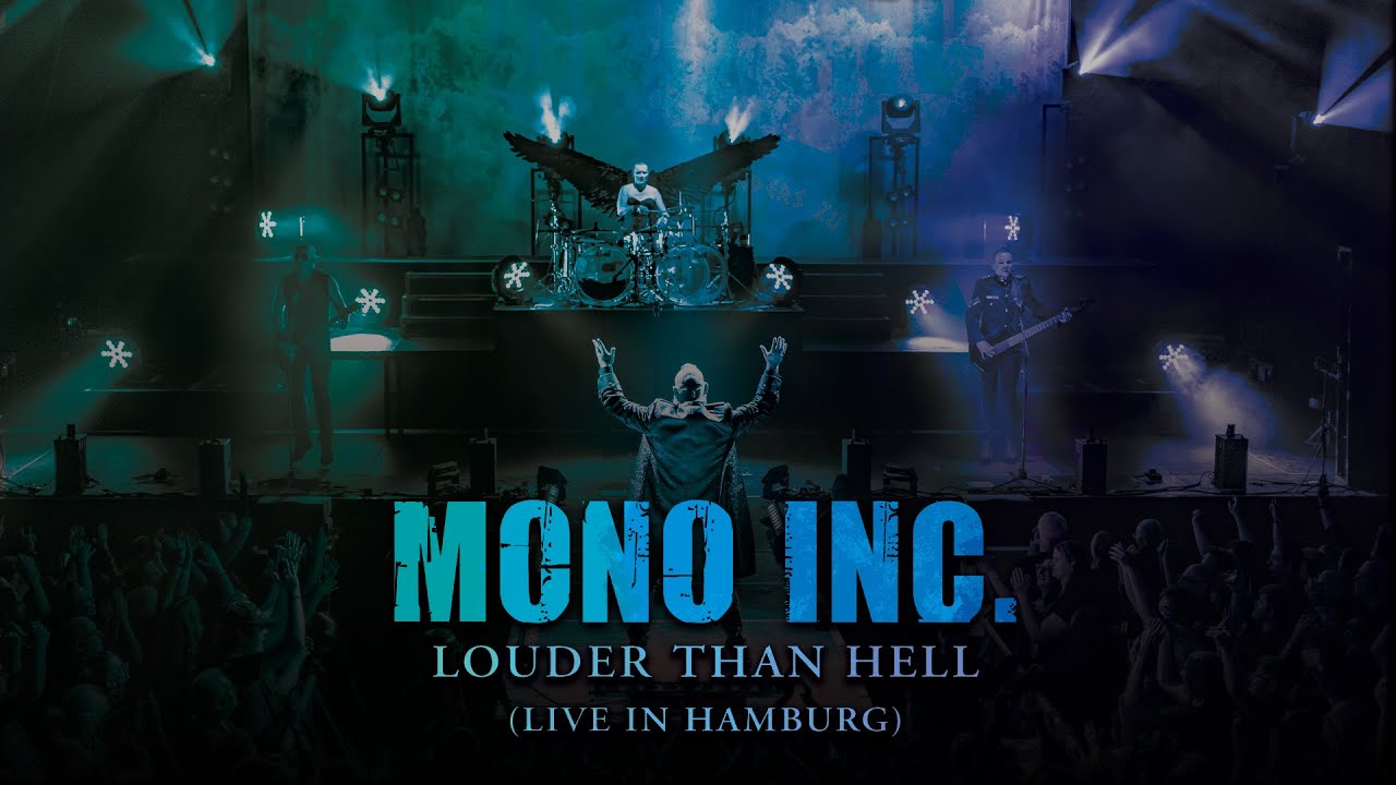 MONO INC. - Louder Than Hell (Live in Hamburg)