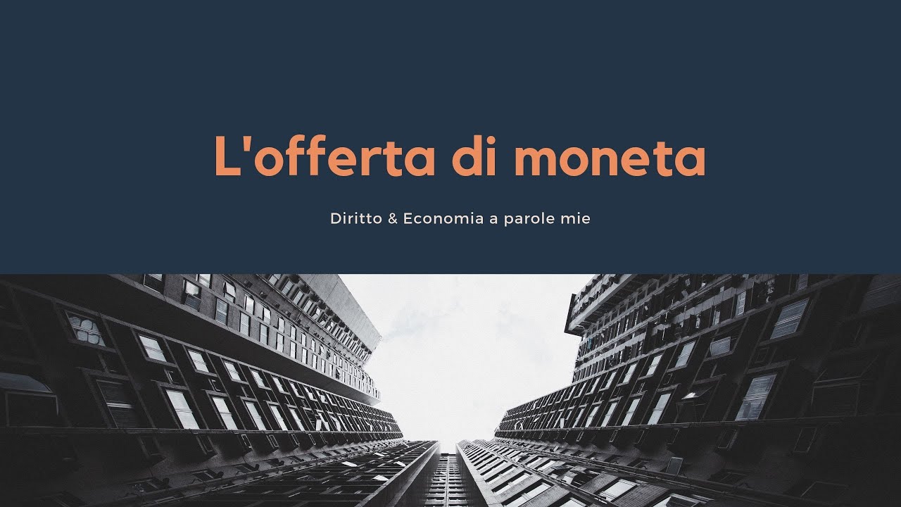 L'offerta di moneta