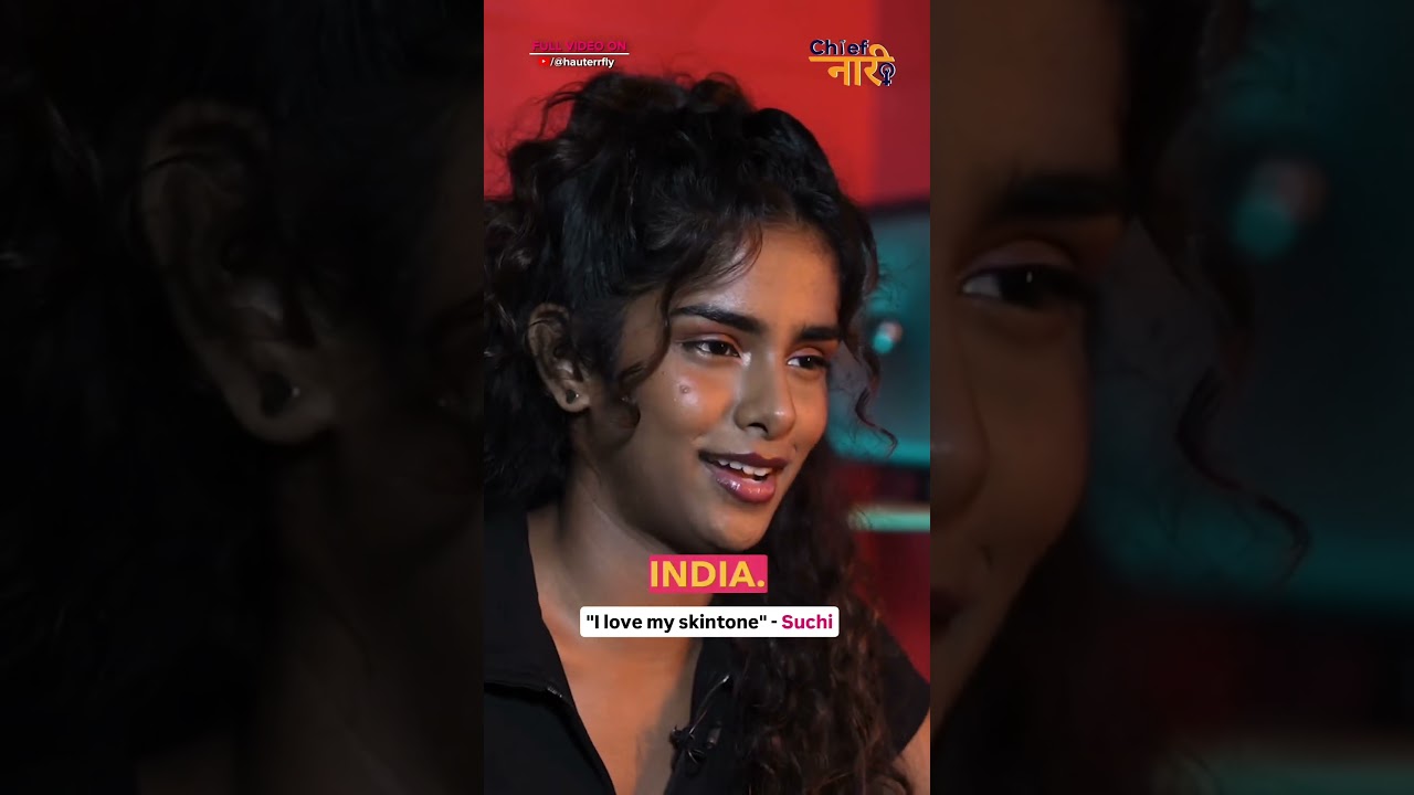 Why Are Indians Obsessed With Fair Complexion? | Hauterrfly #wish #girlgroup #darkskin