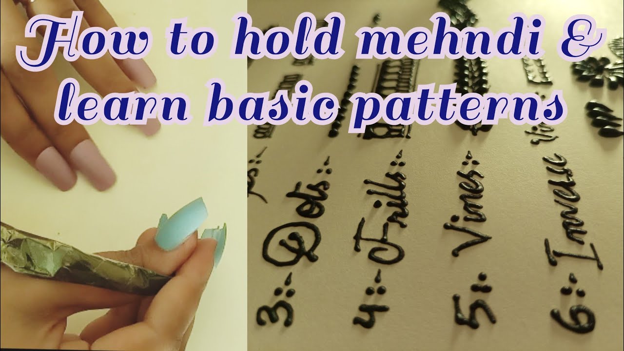 how to hold mehndi cone/ basic mehndi patterns class 1